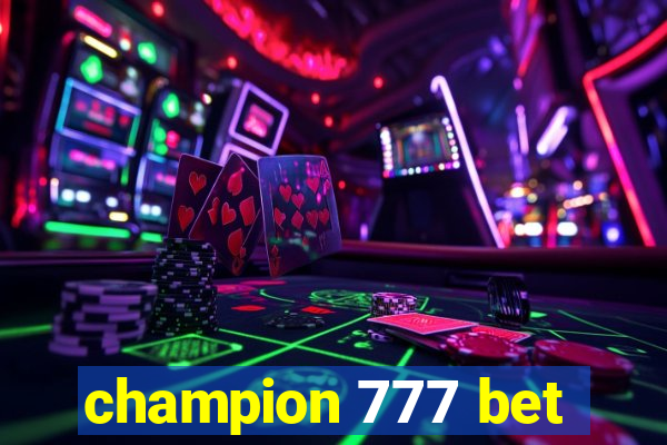 champion 777 bet